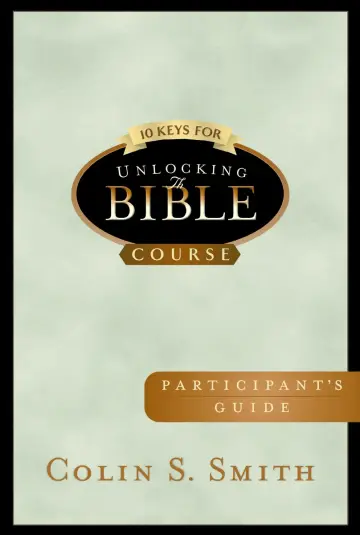 Cover of Ten Keys for Unlocking the Bible Course