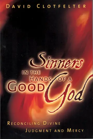 Cover of Sinners in the Hands of A Good God