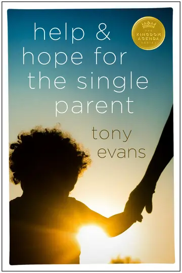Cover of Help and Hope for the Single Parent (Kingdom Agenda (Moody Publishers))