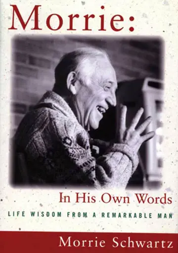 Cover of Morrie in His Own Words