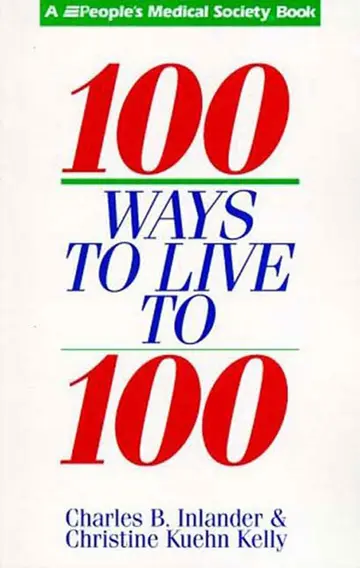 Cover of 100 Ways to Live to 100
