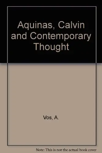 Cover of Aquinas, Calvin and Contemporary Thought