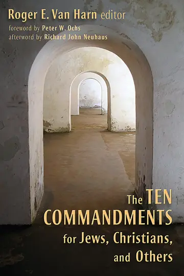 Cover of The Ten Commandments for Jews, Christians, and Others