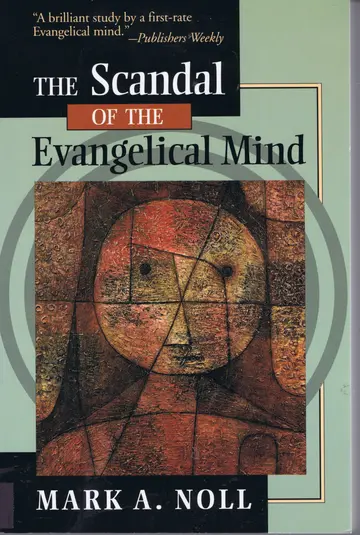 Cover of The Scandal of the Evangelical Mind
