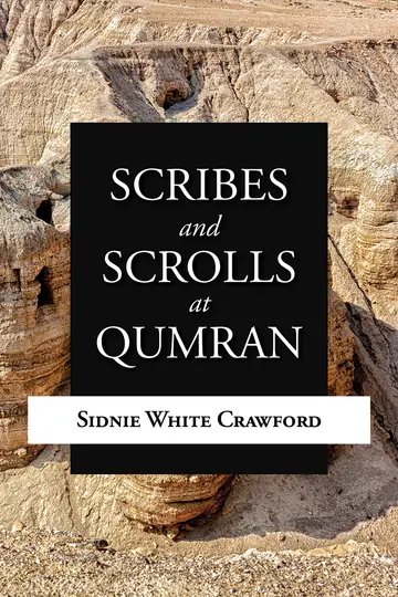 Cover of Scribes and Scrolls at Qumran
