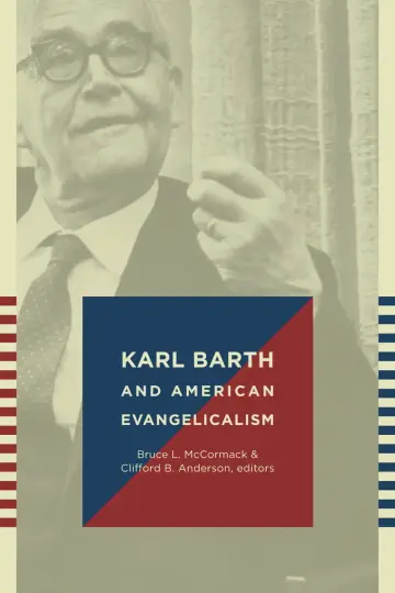 Cover of Karl Barth and American Evangelicalism