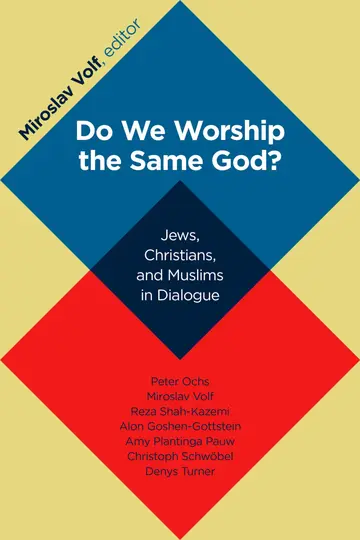 Cover of Do We Worship the Same God?