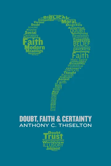 Cover of Doubt, Faith, and Certainty