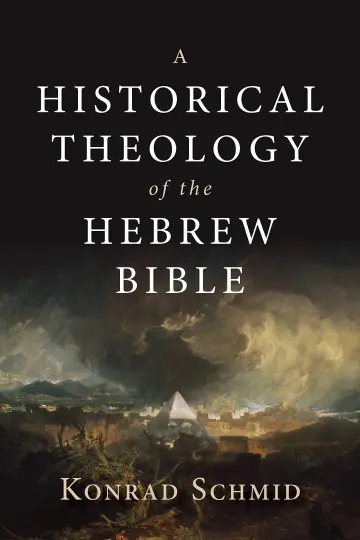 Cover of A Historical Theology of the Hebrew Bible