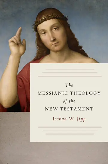 Cover of The Messianic Theology of the New T
