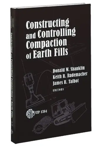 Cover of Constructing and Controlling Compaction of Earth Fills