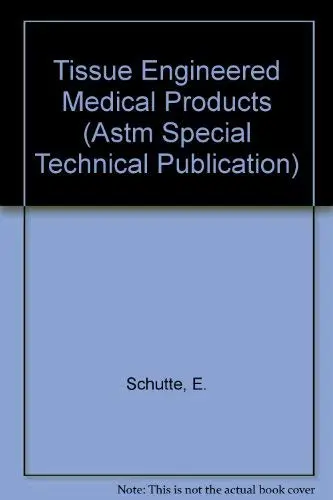 Cover of Tissue Engineered Medical Products