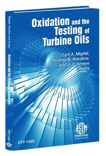 Cover of Oxidation and the Testing of Turbine Oils