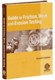 Cover of Mnl 56 Guide to Friction, Wear and Erosion Testing