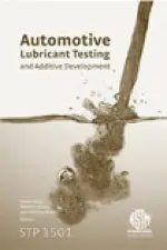 Cover of Automotive Lubricant Testing and Advanced Additive Development Astm Stock Number , Misc