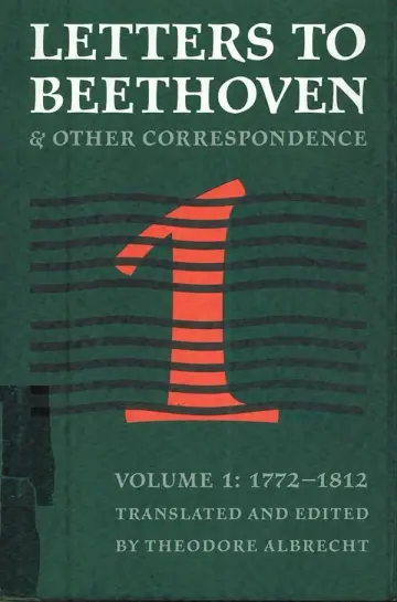Cover of Letters to Beethoven and Other Correspondence – Vol. 1 (1772–1812)