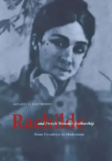 Cover of Rachilde and French Women's Authorship
