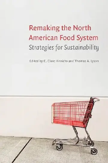 Cover of Remaking the North American Food System