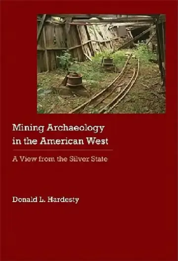 Cover of Mining Archaeology in the American West