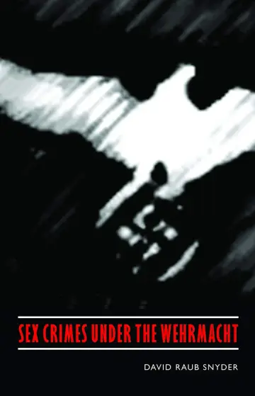 Cover of Sex Crimes Under the Wehrmacht