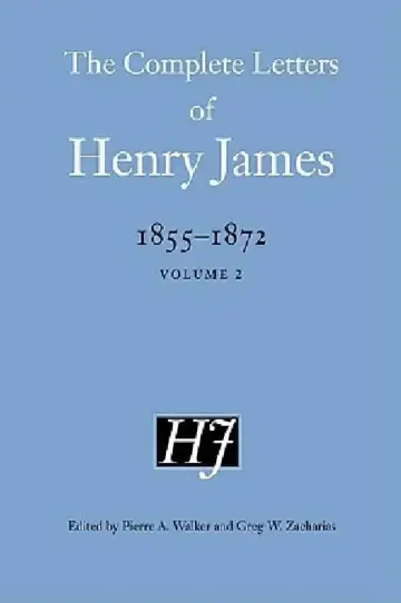 Cover of The Complete Letters of Henry James, 1855-1872
