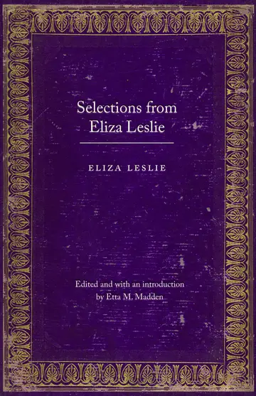 Cover of Selections from Eliza Leslie