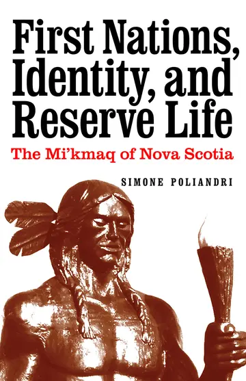 Cover of First Nations, Identity, and Reserve Life