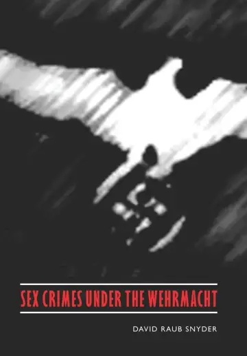 Cover of Sex Crimes Under the Wehrmacht