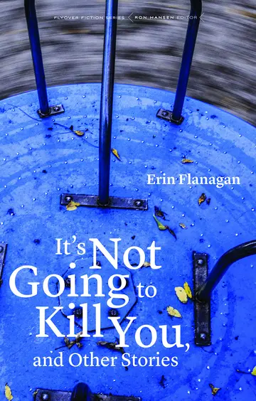Cover of It's Not Going to Kill You, and Other Stories
