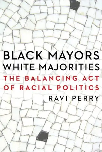 Cover of Black Mayors, White Majorities
