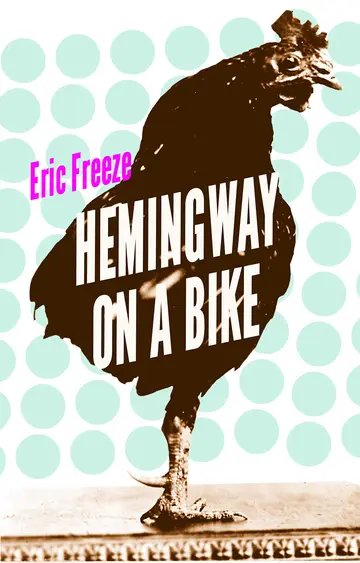 Cover of Hemingway on a Bike