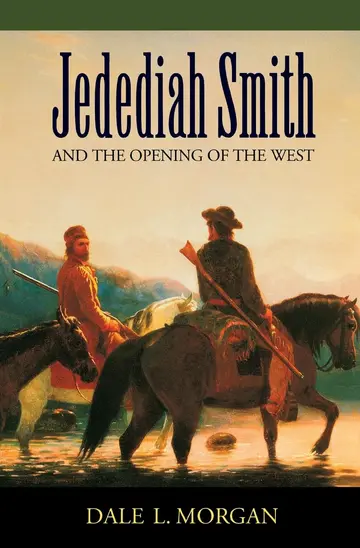 Cover of Jedediah Smith and the Opening of the West