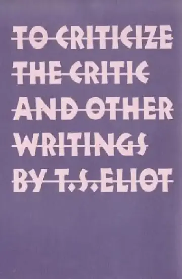 Cover of To Criticize the Critic and Other Writings