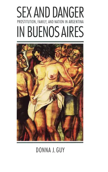 Cover of Sex & Danger in Buenos Aires