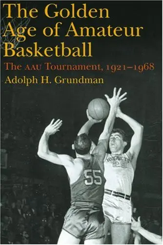 Cover of The Golden Age of Amateur Basketball