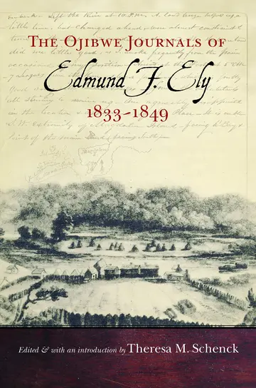 Cover of The Ojibwe Journals of Edmund F. Ely, 1833-1849