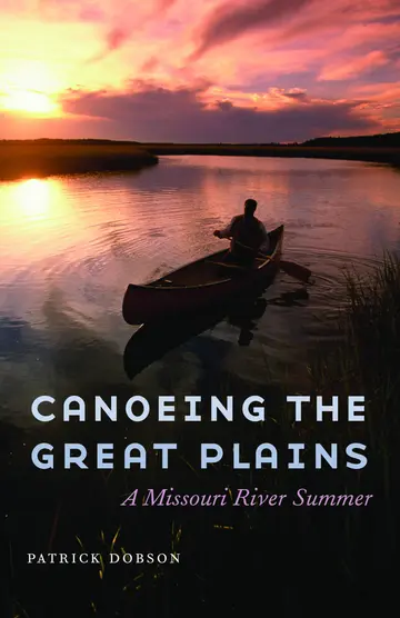Cover of Canoeing the Great Plains