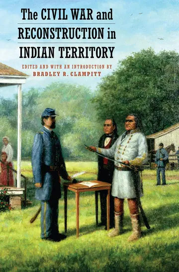 Cover of The Civil War and Reconstruction in Indian Territory