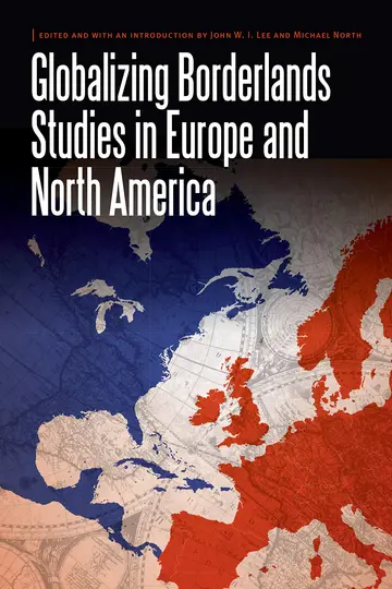 Cover of Globalizing Borderlands Studies in Europe and North America