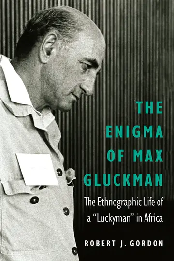 Cover of The Enigma of Max Gluckman