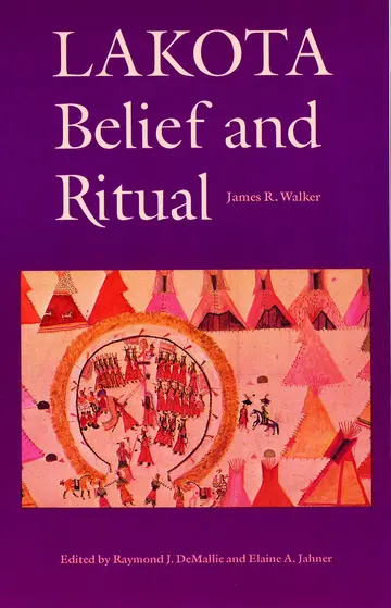 Cover of Lakota Belief and Ritual