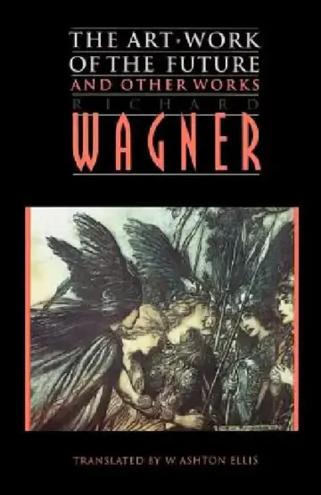 Cover of The Art-Work of the Future and Other Works