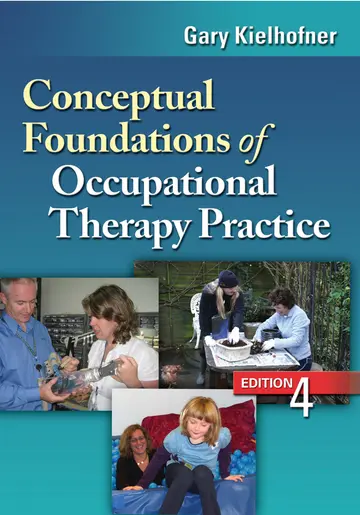 Cover of Conceptual Foundations of Occupational Therapy Practice