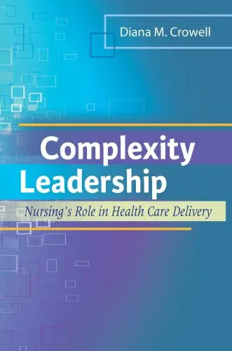 Cover of (Old)Complexity Leadership (Nursing'S Role in Health Care Delivery