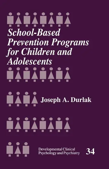 Cover of School-Based Prevention Programs for Children and Adolescents - Vol. 34