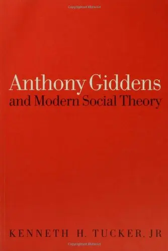 Cover of Anthony Giddens and Modern Social Theory