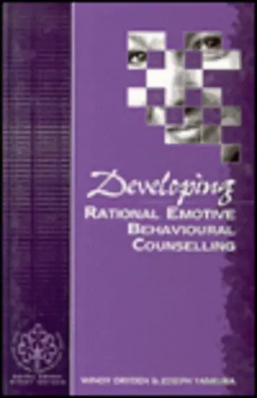 Cover of Developing Rational Emotive Behavioural Counselling