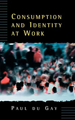 Cover of Consumption and Identity at Work