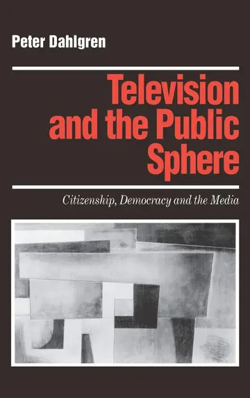 Cover of Television and the Public Sphere