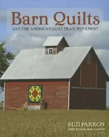 Cover of Barn Quilts and the American Quilt Trail Movement